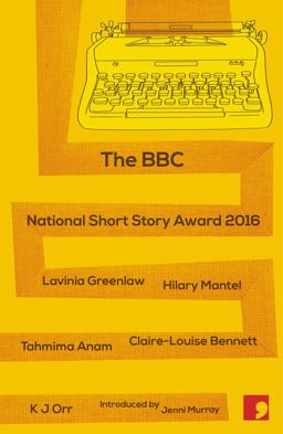 BBC National Short Story Award 2016  9781910974278 Front Cover