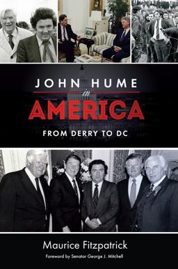 John Hume in America From Derry to DC  9781911024958 Front Cover