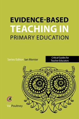 Evidenced-Based Teaching in Primary Education
