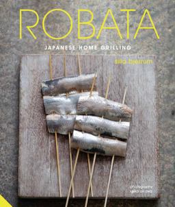 Robata Japanese Home Grilling  9781911127345 Front Cover