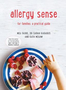 Allergy Sense A Practical Cookbook and Guide for Families  9781911163862 Front Cover