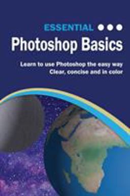 Essential Photoshop Basics