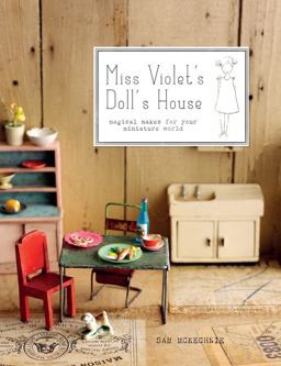 Miss Violet's Doll's House  9781911216131 Front Cover