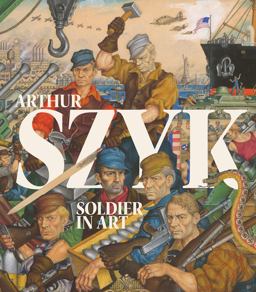 Arthur Szyk Soldier in Art  9781911282082 Front Cover