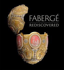 Fabergï¿½ Rediscovered  9781911282167 Front Cover