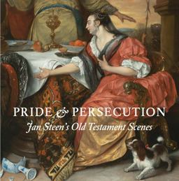 Pride and Persecution Jan Steen's Old Testament Scenes  9781911300090 Front Cover