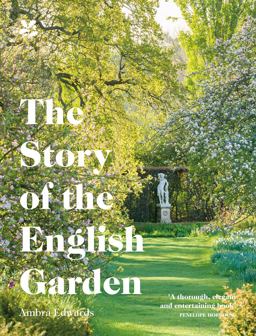 Story of the English Garden  9781911358251 Front Cover