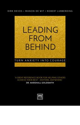 Leading from Behind: Turn Anxiety into Courage  9781911498902 Front Cover