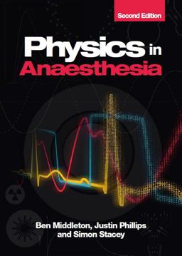 Physics in Anaesthesia: 2nd 9781911510802 Front Cover