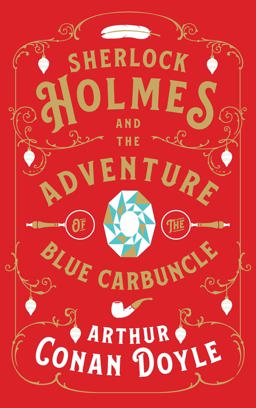 Sherlock Holmes and the Adventure of the Blue Carbuncle  9781911547419 Front Cover