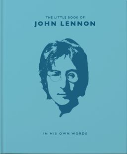 The Little Book of John Lennon The Little Book of John Lennon