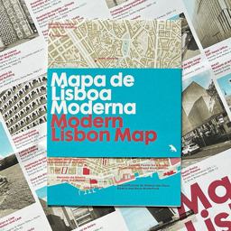 Modern Lisbon Map / Mapa de Lisboa Moderna Modern Lisbon Map / Mapa de Lisboa Moderna