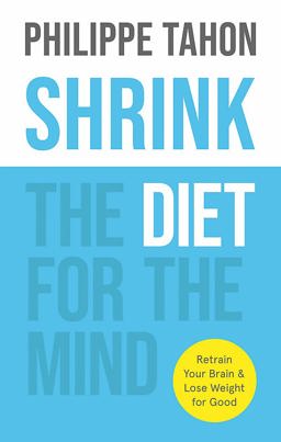 Shrink The Diet for the Mind  9781912023868 Front Cover