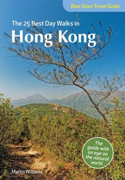 The 25 Best Day Walks in Hong Kong The 25 Best Day Walks in Hong Kong