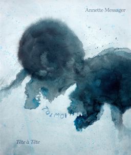 Annette Messager: Tête à Tête Drawings