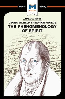 An Analysis of G. W. F. Hegel's Phenomenology of Spirit