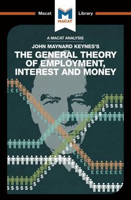 The General Theory of Employment, Interest and Money