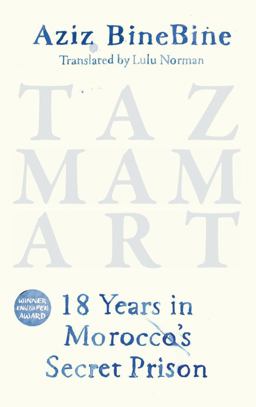 Tazmamart 18 Years in Morocco's Secret Prison  9781912208883 Front Cover