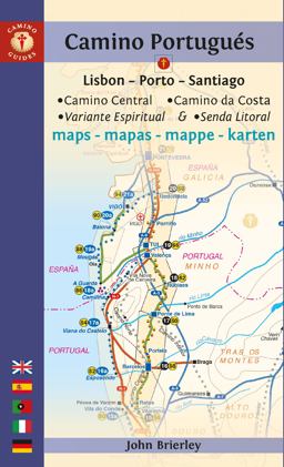 Camino Portugués Maps 2019: Lisbon - Porto - Santiago / Camino Central, Camino De La Costa, Variente Espiritual & Senda Litoral  9781912216093 Front Cover