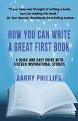 How You Can Write a Great First Book How You Can Write a Great First Book