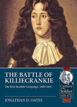 Battle of Killiecrankie The First Jacobite Campaign, 1689-1691  9781912390984 Front Cover