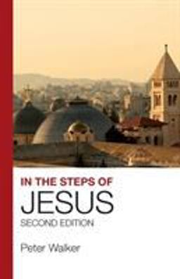 In the Steps of Jesus Second Edition  9781912552054 Front Cover