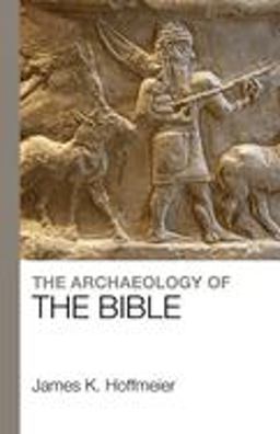 Archaeology of the Bible  9781912552177 Front Cover