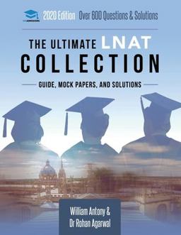 Ultimate Lnat Collection 3 Books in One, 600 Practice Questions &amp; Solutions, Includes 4 Mock Papers, Detailed Essay Plans, 2019 Edition, Law National Aptitude Test, Uniadmissions  9781912557301 Front Cover