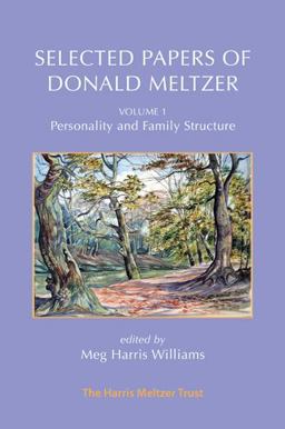 Selected Papers of Donald Meltzer Selected Papers of Donald Meltzer