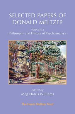 Selected Papers of Donald Meltzer Selected Papers of Donald Meltzer