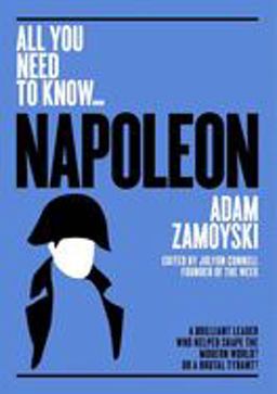 Napoleon A Brilliant Leader Who Helped Shape the Modern World - or a Brutal Tyrant?  9781912568017 Front Cover