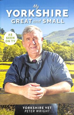 My Yorkshire Great and Small