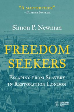 Freedom Seekers Escaping from Slavery in Restoration London  9781912702930 Front Cover