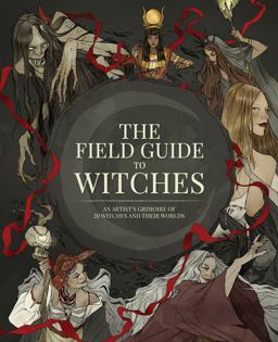The Field Guide to Witches The Field Guide to Witches
