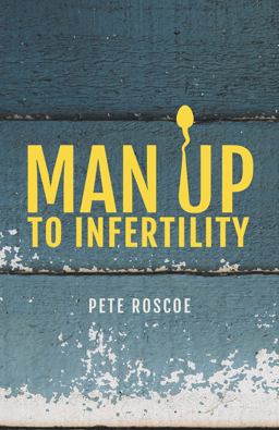 Man up to Infertility