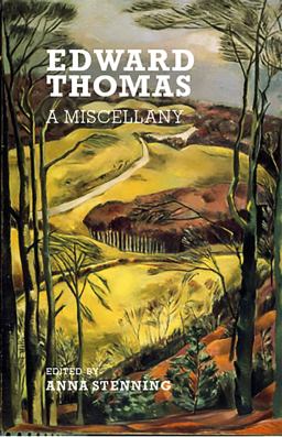 Edward Thomas - A Miscellany