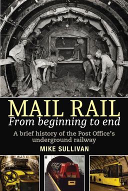 Mail Rail from Beginning to End Mail Rail from Beginning to End