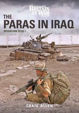 The Paras in Iraq The Paras in Iraq