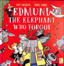 Edmund the Elephant Who Forgot