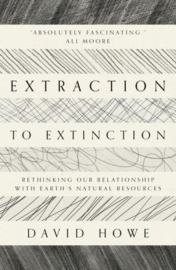 Extraction to Extinction Extraction to Extinction