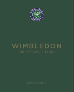 Wimbledon: the Official History