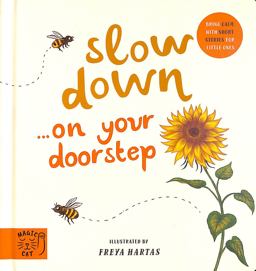 Slow down... on Your Doorstep