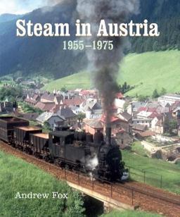 Austrian Steam in Colour 1955-1980
