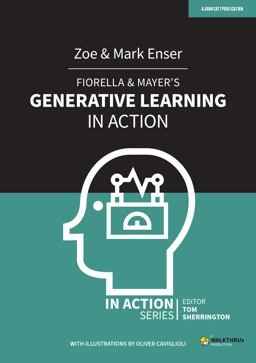 Fiorella and Mayer's Generative Learning in Action  9781913622206 Front Cover