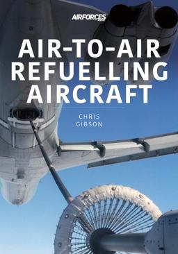 Air-To-Air Refuelling Aircraft Air-To-Air Refuelling Aircraft