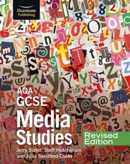 AQA GCSE Media Studies - Revised Edition AQA GCSE Media Studies - Revised Edition