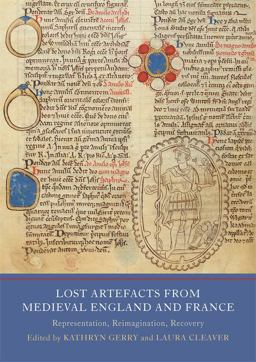 Lost Artefacts from Medieval England and France Lost Artefacts from Medieval England and France