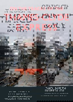 On the Tracks of the Thames-Clyde Express