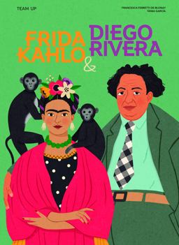Team up: Frida Kahlo and Diego Rivera