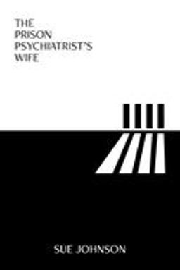 The Prison Psychiatrists Wife
